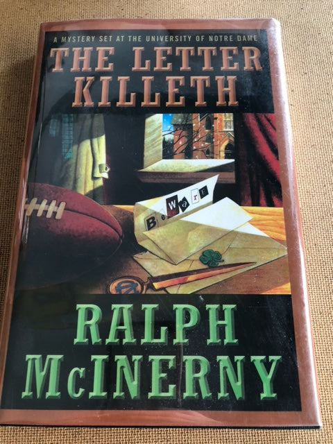 The Letter Killeth by: Ralph McInerny