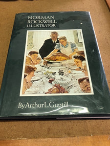 Norman Rockwell Illustrator by: Arthur L. Guptill