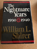 The Nightmare Years 1930-1940 by William L. Shirer