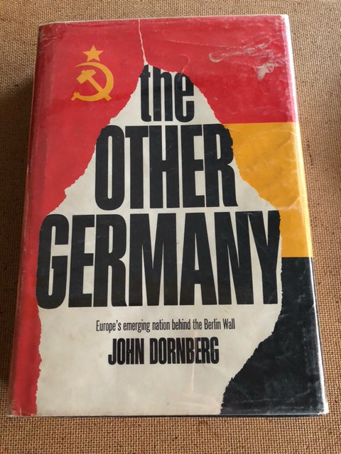 The Other Germany by: John Dornberg
