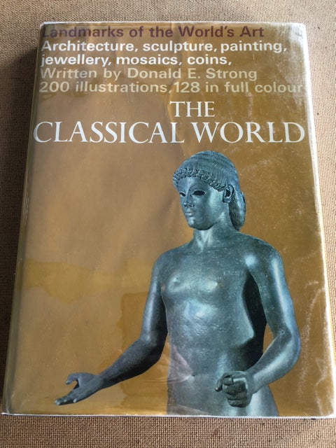 The Classical World by: Donald E. Strong