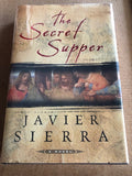 The Secret Supper by: Javier Sierra