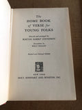 The Home Book Of Verse For Young Folks by: Burton Egbert Stevenson