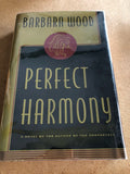 Perfect Harmony by: Barbara Wood