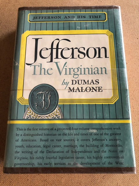 Jefferson The Virginian by: Dumas Malone