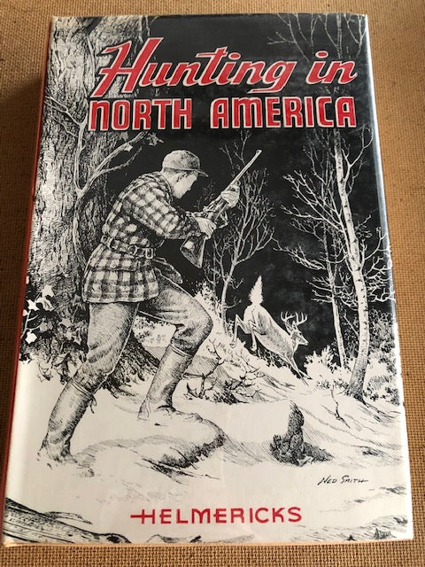 Hunting In North America by: Helmericks