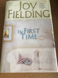 The First Time by: Joy Fielding