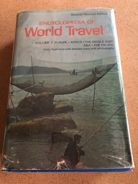 Encyclopedia Of World Travel Volume 2: Europe, Africa, The Middle East, Asia, The Pacific