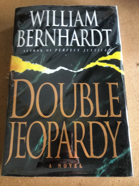 Double Jeopardy by: William Bernhardt