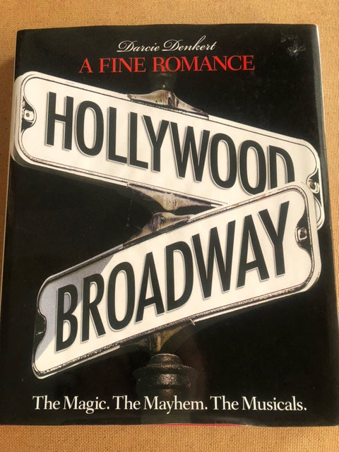 Hollywood & Broadway A Fine Romance by: Darcie Denkert