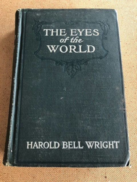 The Eyes Of The World by: Harold Bell Wright