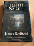 The Tenth Insight Holding The Vision by: James Redfield