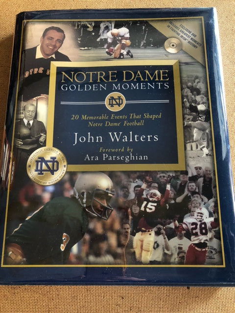 Notre Dame Golden Moments by: John Walters