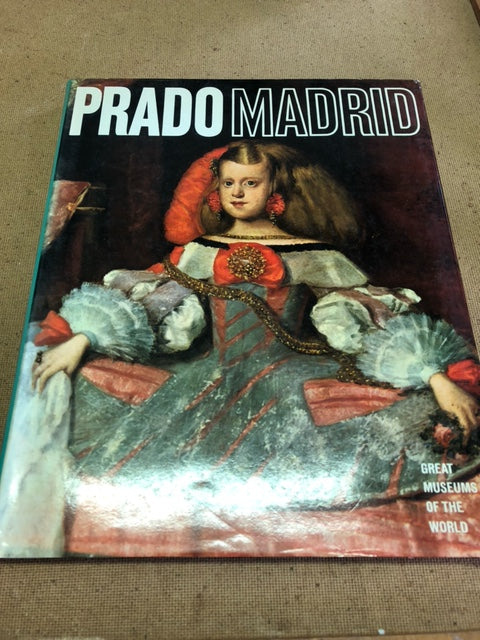 Prado Madrid The Great Museums Of The World by: Newsweek