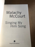 Singing My Him Song by: Malachi McCourt