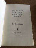 Dancing At The Harvest Moon by: K.C. McKinnon