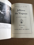 Jefferson The Virginian by: Dumas Malone