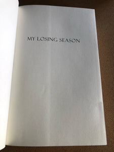 My Losing Season by: Pat Conroy