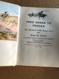 Free Grass To Fences by: Robert H. Fletcher