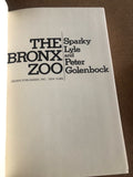 The Bronx Zoo by: Sparky Lyle