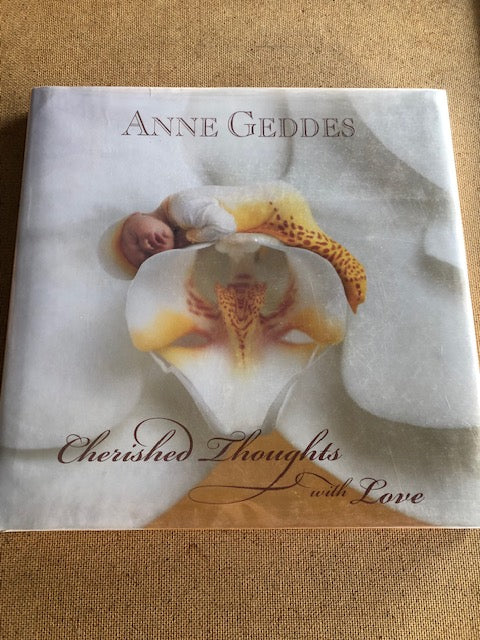 Cherished Thoughts With Love by: Anne Geddes