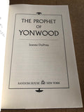 The Prophet of Yonwood by: Jeanne DuPrau