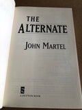 The Alternate by: John Martel