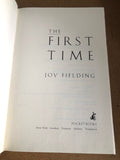 The First Time by: Joy Fielding