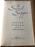 The Secret Supper by: Javier Sierra